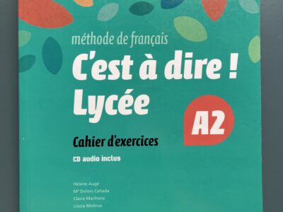 C’est a dire! Cahier d’exercises